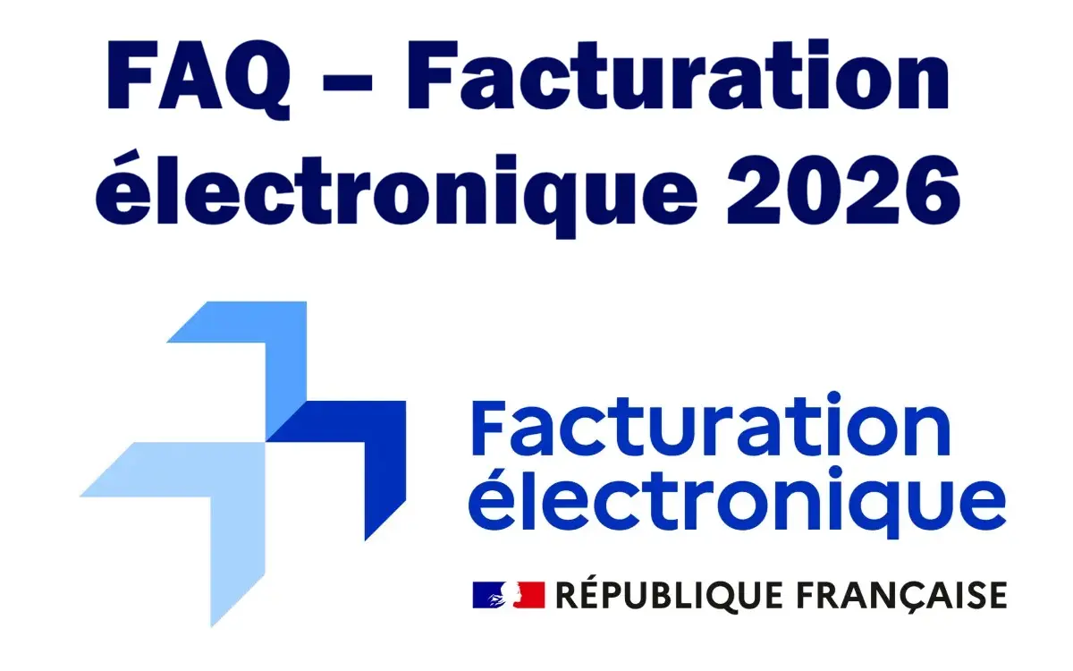 FAQ - Facturation électronique 2026