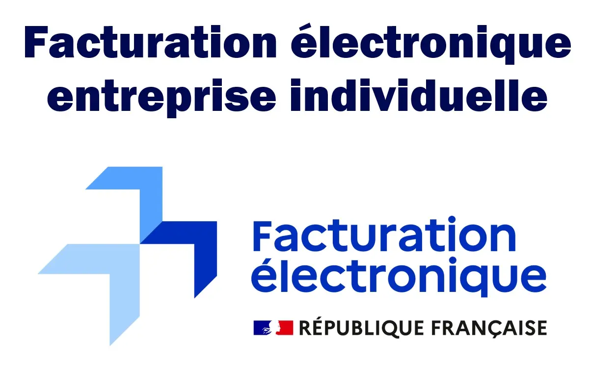 Facturation électronique entreprise individuelle : obligations 2026, dates clés, e-reporting et plateformes agréées adaptées à l'EI. Guide complet régime réel et franchise TVA.